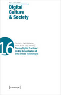 Digital Culture & Society (DCS) : Vol. 9, Issue 1/2023 - Taming Digital Practices: on the Domestication of Data-Driven Technologies (Digital Culture & Society)