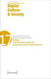 Digital Culture & Society (DCS) : Vol. 9, Issue 2/2023: Frictions: Conflicts, Controversies and Design Alternatives in Digital Valuation (Digital Culture & Society)