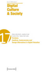 Digital Culture & Society (DCS) : Vol. 9, Issue 2/2023: Frictions: Conflicts, Controversies and Design Alternatives in Digital Valuation (Digital Culture & Society)