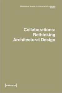 Dimensions. Journal of Architectural Knowledge : Vol. 3, No. 5/2023: Collaborations: Rethinking Architectural Design