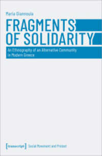 Fragments of Solidarity : An Ethnography of an Alternative Community in Modern Greece (Soziale Bewegung und Protest)