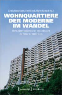 Wohnquartiere der Moderne im Wandel : Werte, Ideen und Strukturen von Siedlungen der 1960er bis 1980er Jahre (Urban Studies) （2026. 350 S. 75 SW-Abb., 50 Farbabb. 225.0 mm）