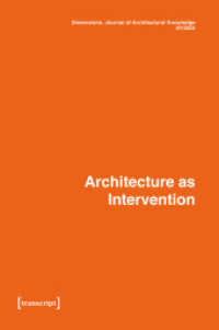 Dimensions. Journal of Architectural Knowledge : Vol. 4, No. 7/2024: Architecture as Intervention (Dimensions. Journal of Architectural Knowledge)