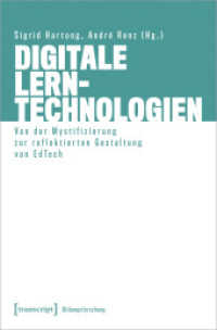 Digitale Lerntechnologien : Von der Mystifizierung zur reflektierten Gestaltung von EdTech (Bildungsforschung 20) （2024. 260 S. 26 schw.-w. Abb. 225.0 mm）