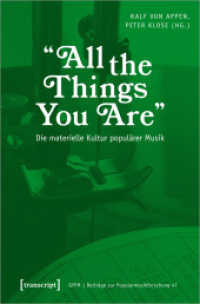 »All the Things You Are« - Die materielle Kultur populärer Musik (Beiträge zur Popularmusikforschung 47) （2023. 258 S. 40 SW-Abb. 225.0 mm）