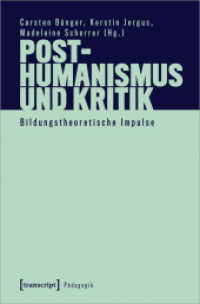 Posthumanismus und Kritik : Bildungstheoretische Impulse (Pädagogik) （2026. 300 S. 225.0 mm）