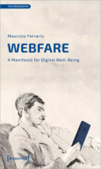 Webfare : A Manifesto for Digital Well-Being （2024. 110 S. Klebebindung. 225 mm）