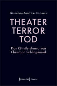 Theater, Terror, Tod : Das K&uuml;nstlerdrama von Christoph Schlingensief (Theater)