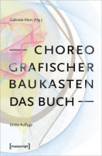 Choreografischer Baukasten. Das Buch (3. Aufl.) (TanzScripte 73) （3. Aufl. 2024. 280 S. 225.0 mm）
