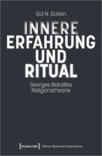 Innere Erfahrung und Ritual : Georges Batailles Religionstheorie (Edition Moderne Postmoderne) （2024. 152 S. 225.0 mm）