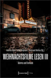 Weihnachtsfilme lesen III : Genres und Formate (Film) （2024. 280 S. Klebebindung, 3 SW-Abbildungen, 64 Farbabbildungen. 225 m）