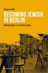 Becoming Jewish in Berlin : Ethnography of an Urban Scene (Kultur und soziale Praxis) （2026. 250 S. 225.0 mm）