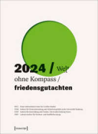 Friedensgutachten 2024 : Welt ohne Kompass (Friedensgutachten) （2024. 156 S. 22 Farbabb. 285.0 mm）