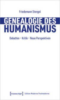 Genealogie des Humanismus : Debatten - Kritik - Neue Perspektiven (Edition Moderne Postmoderne) （2024. 108 S. 225.0 mm）