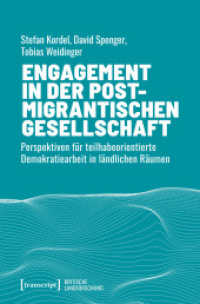 Engagement in der postmigrantischen Gesellschaft (Kritische Landforschung. Umkämpfte Ressourcen, Transformationen des Ländlichen und politische Alternati) （2025. 200 S. 7 SW-Abb. 225.0 mm）