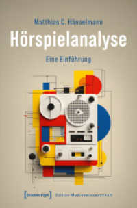 Hörspielanalyse : Eine Einführung (Edition Medienwissenschaft 115) （2024. 294 S. 12 schw.-w. Abb. 225.0 mm）