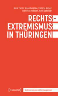 Rechtsextremismus in Thüringen (Rechtsextremismus und Rechtspopulismus 3) （2025. 230 S. 225.0 mm）