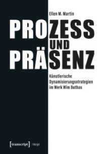 Prozess und Präsenz : Künstlerische Dynamisierungsstrategien im Werk Wim Bothas (Image 260) （Auflage - Neueauflage. 2025. 326 S. 1 SW-Abb., 60 Farbabb. 225.0 mm）