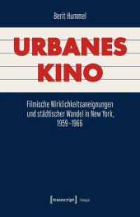 Urbanes Kino : Filmische Wirklichkeitsaneignungen und st&auml;dtischer Wandel in New York, 1959-1966 (Image)
