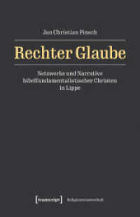 Rechter Glaube : Netzwerke und Narrative bibelfundamentalistischer Christen in Lippe (Religionswissenschaft) （Auflage - Neueauflage）