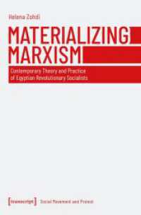 Materializing Marxism : Contemporary Theory and Practice of Egyptian Revolutionary Socialists (Soziale Bewegung und Protest) （Auflage - Neueauflage）