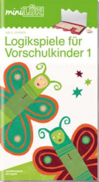 miniLÜK Bd.1 : Vorschule - Fördern & Fordern Logikspiele für Vorschulkinder 1 (miniLÜK-Übungshefte 17) （2001. 32 S. 260.00 mm）