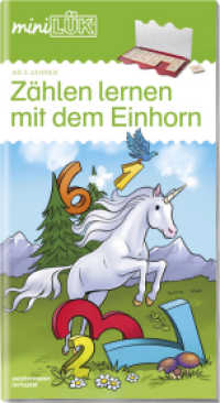 miniLÜK : Vorschule/1. Klasse - Mathematik Zählen lernen mit dem Einhorn (miniLÜK-Übungshefte 141) （2018. 32 S. 260.00 mm）