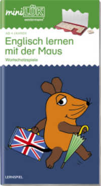 miniLÜK : Kindergarten/Vorschule - Englisch Englisch lernen mit der Maus (miniLÜK-Übungshefte 37) （2014. 28 S. m. farb. Illustr. 260.00 mm）