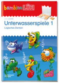 bambinoLÜK Tl.1 : 3/4/5 Jahre Unterwasserspiele 1 (bambinoLÜK-Übungshefte 40) （2017. 24 S. 210.00 mm）