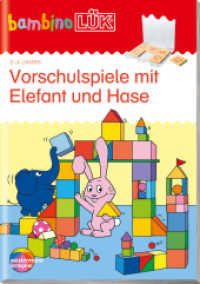 bambinoLÜK : 2/3/4 Jahre Vorschulspiele mit Elefant und Hase (bambinoLÜK-Übungshefte 25) （2013. 24 S. 210.00 mm）