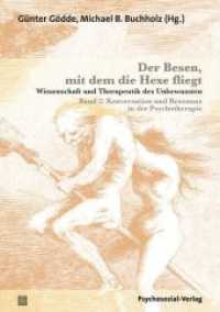 Der Besen, mit dem die Hexe fliegt.Bd.2 : Wissenschaft und Therapeutik des Unbewussten - Band 2: Konversation und Resonanz in der Psychotherapie (Bibliothek der Psychoanalyse)