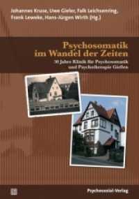 Psychosomatik im Wandel der Zeiten : 50 Jahre Klinik für Psychosomatik und Psychotherapie Gießen (Forschung Psychosozial) （2012. 453 S. 21 cm）