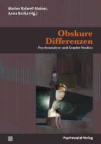 Obskure Differenzen : Psychoanalyse und Gender Studies (Diskurse der Psychologie) （2013. 272 S. 210 mm）