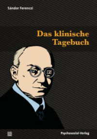 Das klinische Tagebuch : Nachwort: Sabourin, Pierre (Bibliothek der Psychoanalyse) （2013. 299 S. 210 mm）