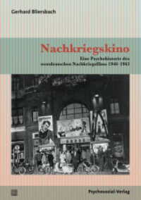 Nachkriegskino : Eine Psychohistorie des westdeutschen Nachkriegsfilms 1946-1963 (Imago) （2014. 272 S. 210 mm）