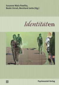 Identitäten : Eine Publikation der DGPT (Bibliothek der Psychoanalyse) （2015. 325 S. 21 cm）