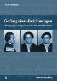 Gefängnisaufzeichnungen (Bibliothek der Psychoanalyse) （2015. 247 S. 21 cm）