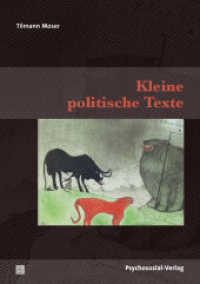 Kleine politische Texte (Forum Psychosozial) （2016. 123 S. 21,5 cm）