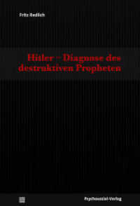 Hitler - Diagnose des destruktiven Propheten (Psyche und Gesellschaft) （2016. 483 S. 240 mm）