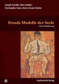 Freuds Modelle der Seele : Eine Einführung. Vorw. v. Robert S. Wallerstein (Bibliothek der Psychoanalyse) （2017. 233 S. m. Abb. 21 cm）