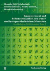 Empowerment und Selbstwirksamkeit von trans_ und intergeschlechtlichen Menschen : Geschlechtliche Vielfalt (er)leben - Band II (Angewandte Sexualwissenschaft) （2019. 152 S. 21 cm）
