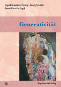 Generativität : Eine Publikation der DGPT (Bibliothek der Psychoanalyse) （2020 407 S.  210 mm）
