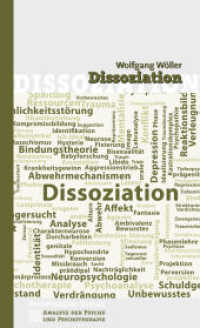 Dissoziation (Analyse der Psyche und Psychotherapie) （2020. 144 S. 205 mm）