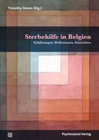 Sterbehilfe in Belgien : Erfahrungen, Reflexionen, Einsichten (Forum Psychosozial) （2022. 187 S. 210 mm）