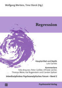 Regression : Interdisziplinäres Psychoanalytisches Forum, Band 2 (Interdisziplinäres psychoanalytisches Forum) （2024. 150 S. 210 mm）