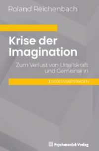 Krise der Imagination : Zum Verlust von Urteilskraft und Gemeinsinn (Gegenwartsfragen) （2025. 170 S. 190 mm）