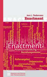 Enactment (Analyse der Psyche und Psychotherapie) （2025. 140 S. 205 mm）