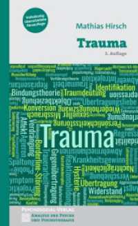 Trauma (Analyse der Psyche und Psychotherapie) （3. Aufl.）