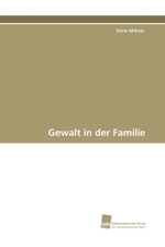 Gewalt in der Familie （2009. 300 S. 220 mm）