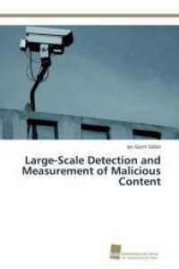 Large-Scale Detection and Measurement of Malicious Content （2011. 236 S. 220 mm）